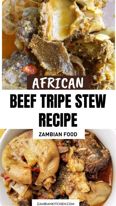 How To Cook Offals Beef Tripe Recipe Zambian Kitchen In 2023 African Food Beef Recipes