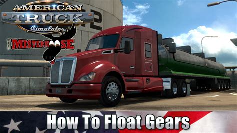 American Truck Simulation How To Float Gears YouTube