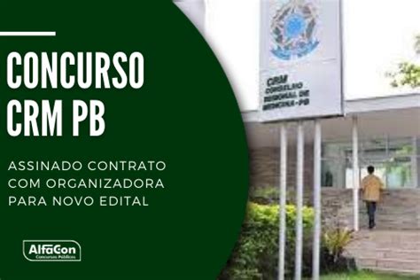 CRM PB Assinado Contrato Organizadora Para Novo Edital Blog Do