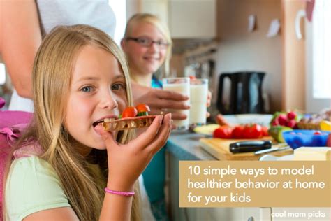 10 Simple Ways To Model Healthier Behavior At Home Now