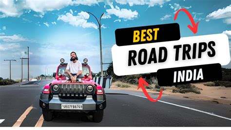 5 Best Road Trips In India Best Road Trip Routes In India Youtube