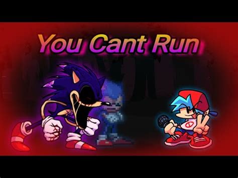 Fnf Vs Sonic Exe You Cant Run Youtube