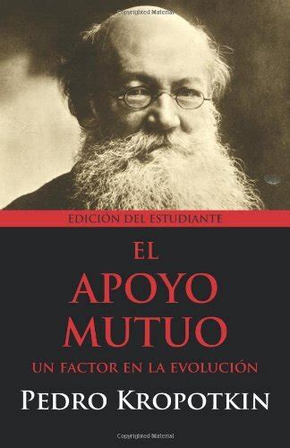 Libro El Apoyo Mutuo Un Factor En La Evoluci N Editi N Del Estudiante