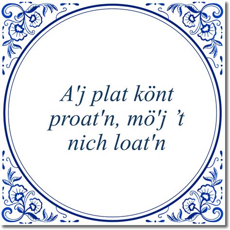 Tegeltje A J Plat K Nt Proat N M J T Nich Loat N De Tegeltjesfabriek