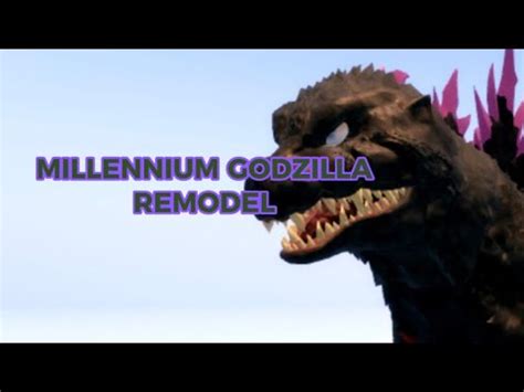 Millennium Godzilla Remodel Kaiju Universe YouTube