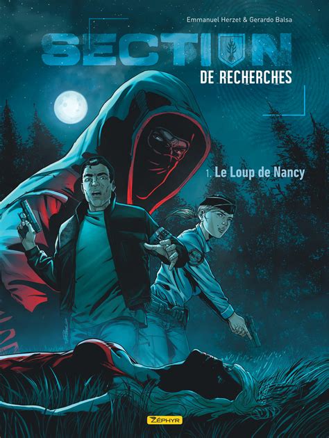 Section De Recherches Gendarmerie Nationale Tome Le Loup De