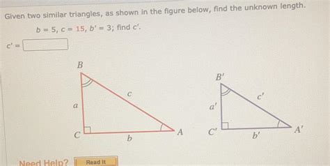 Given Two Similar Triangles As Shown In The Figure Below Find The