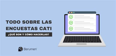 Encuestas Cati Qu Son Y Para Qu Sirven