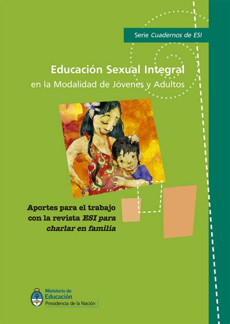 Educación Sexual Integral En La Modalidad De Jóvenes Y Adultos Aportes