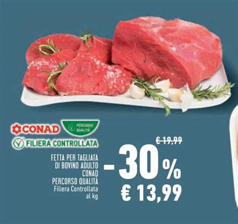 FETTA PER TAGLIATA DI BOVINO ADULTO CONAD PERCORSO QUALITÀ offerta di