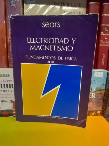 Electricidad Y Magnetismo Sears Editorial Aguilar