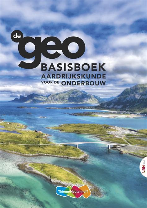 De Geo Basisboek Aardrijkskunde Onderbouw By ThiemeMeulenhoff Issuu