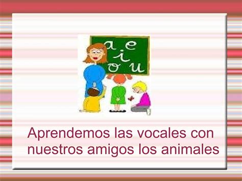 Las Vocales 1 PPT