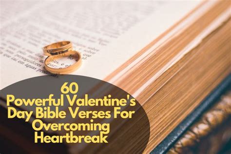 Powerful Valentine S Day Bible Verses For Overcoming Heartbreak