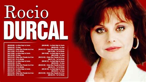 Rocío Dúrcal Sus Mejores Baladas Romanticas Canciones Rocío Dúrcal