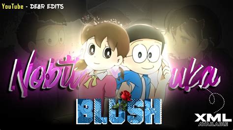 Blush Edit Nobita X Sizuka Edit Ae Inspired Alight Motion Edit