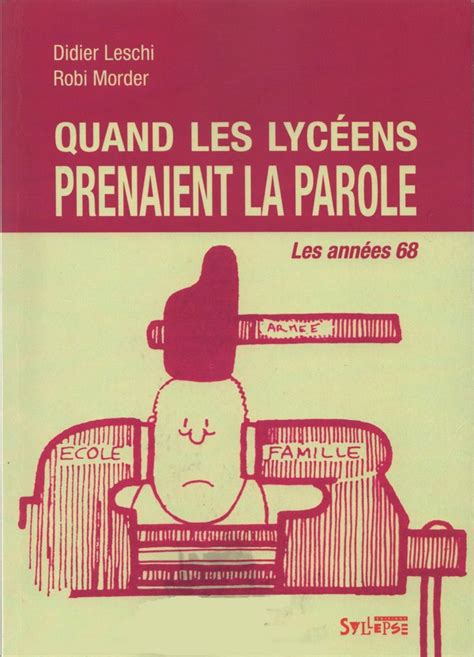 Quand les lycéens prenaient la parole Institut de Recherches sur l