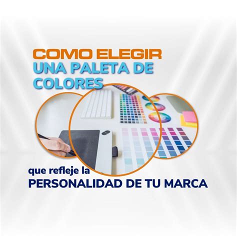 C Mo Crear Una Imagen Que Refleje La Personalidad De Tu Marca