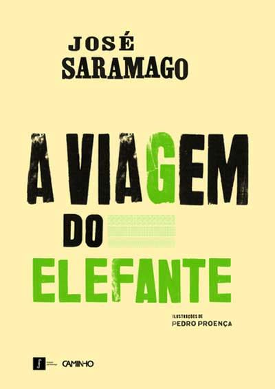 A Viagem do Elefante by José Saramago Goodreads