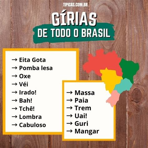 As 10 gírias mais curiosas e conhecidas no Brasil Significados e