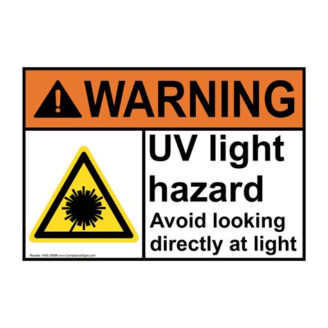 Warning Sign Uv Light Hazard Avoid Looking Ansi Process Hazards