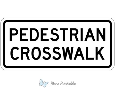 Printable Pedestrian Crosswalk Sign