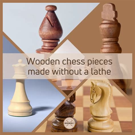 How To Make Wooden Chess Pieces Without A Lathe Woodworkly