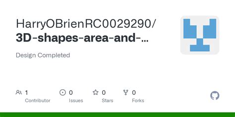 GitHub - HarryOBrienRC0029290/3D-shapes-area-and-volume: Design Completed