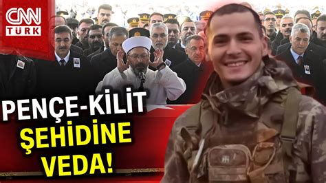 Pençe Kilit Şehidi Teğmen Eril Alperen Emir e veda Haber YouTube