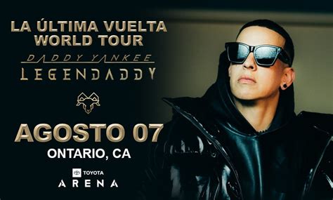 DADDY YANKEE LA ÚLTIMA VUELTA WORLD TOUR Toyota Arena