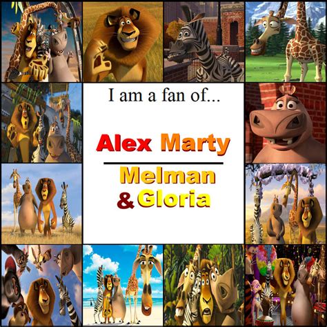 Im A Alex Marty Melman And Gloria Fan By Aaronhardy523 On Deviantart