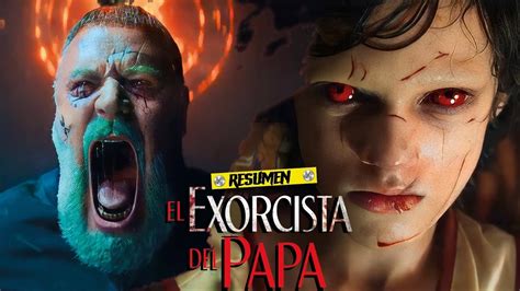 🎬 UsarÁ Tus Pecados Para Acabarte💀el Exorcista Del Papa Resumen De La