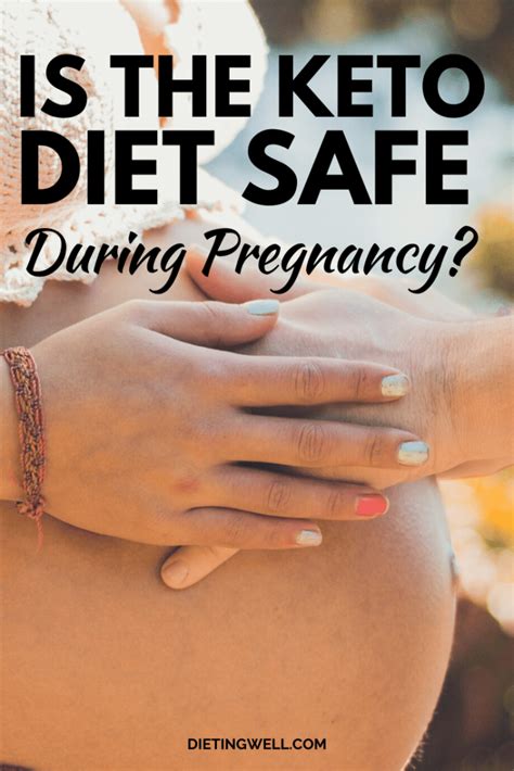 Effects Of A Keto Diet During Pregnancy Does It Cause Birth Defects