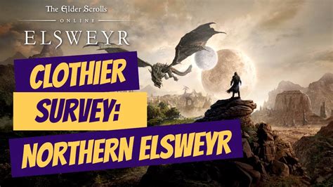 Eso Clothier Survey Northern Elsweyr Youtube