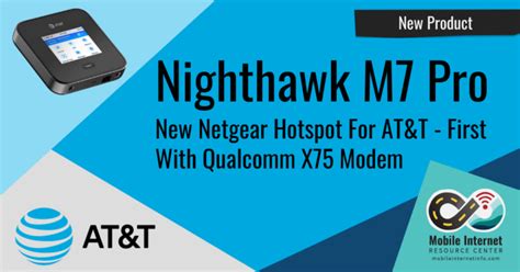 New At T Flagship Mobile Hotspot Launched The Netgear Nighthawk M