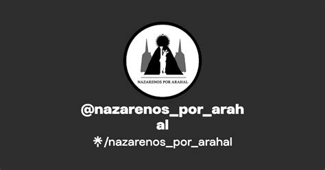 Nazarenos Por Arahal Twitter Instagram Facebook Linktree