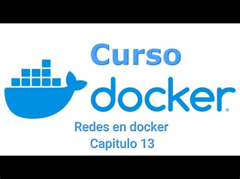 Curso Docker Desde Cero Capitulo Redes En Docker Youtube