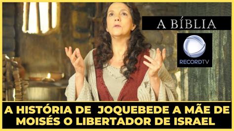 QUEM FOI JOQUEBEDE NA BÍBLIA A BÍBLIA OS DEZ MANDAMENTOS 01 03