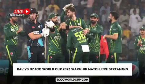 Pak Vs Nz Icc World Cup 2023 Warm Up Match Live Streaming When And