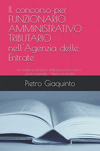 Il Concorso Per Funzionario Amministrativo Tributario Nell Agenzia