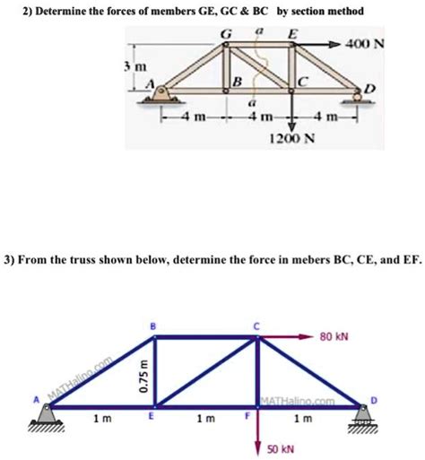 SOLVED 2 Determine The Forces Of Members GE GC And BC By Section