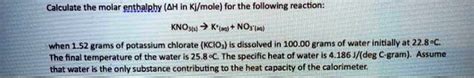 Solved Calculate The Molar Enthalpy Î”h In Kilomoles For The Following Reaction Kno3 S â