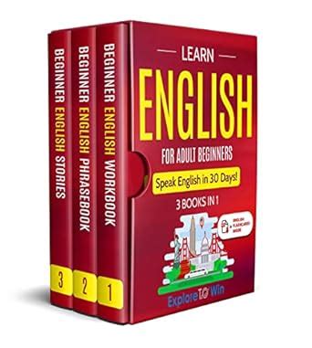 Learn English For Adult Beginners 3 Books In 1 ESL Certified Speak