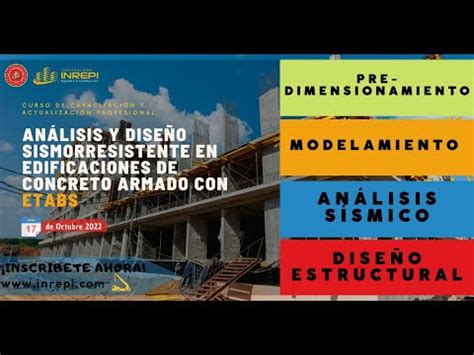 ANÁLISIS Y DISEÑO SISMORRESISTENTE EN EDIFICACIONES DE CONCRETO ARMADO