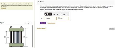 SOLVED Part A The 50 Mm Diameter Cylinder Is Made From Am 1004 T61