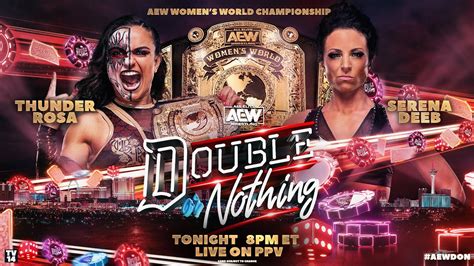 Aew Womens Champion Thunder Rosa V Serena Deeb Aew Double Or Nothing