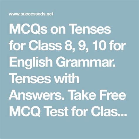 MCQs On Tenses For Class 8 9 10 For English Grammar Tenses With