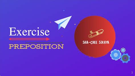 Suitable Prepositions Placement Solved Exercise With Explanation