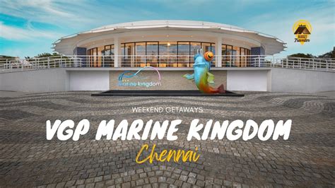 VGP Marine Kingdom Chennai India S First Underwater Tunnel Aquarium