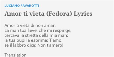 Amor Ti Vieta Fedora Lyrics By Luciano Pavarotti Amor Ti Vieta Di